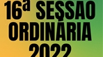 16º Sessão Ordinária/2022